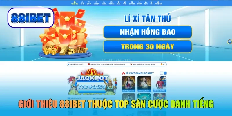 Giới thiệu 88IBET thuộc top sàn cược danh tiếng